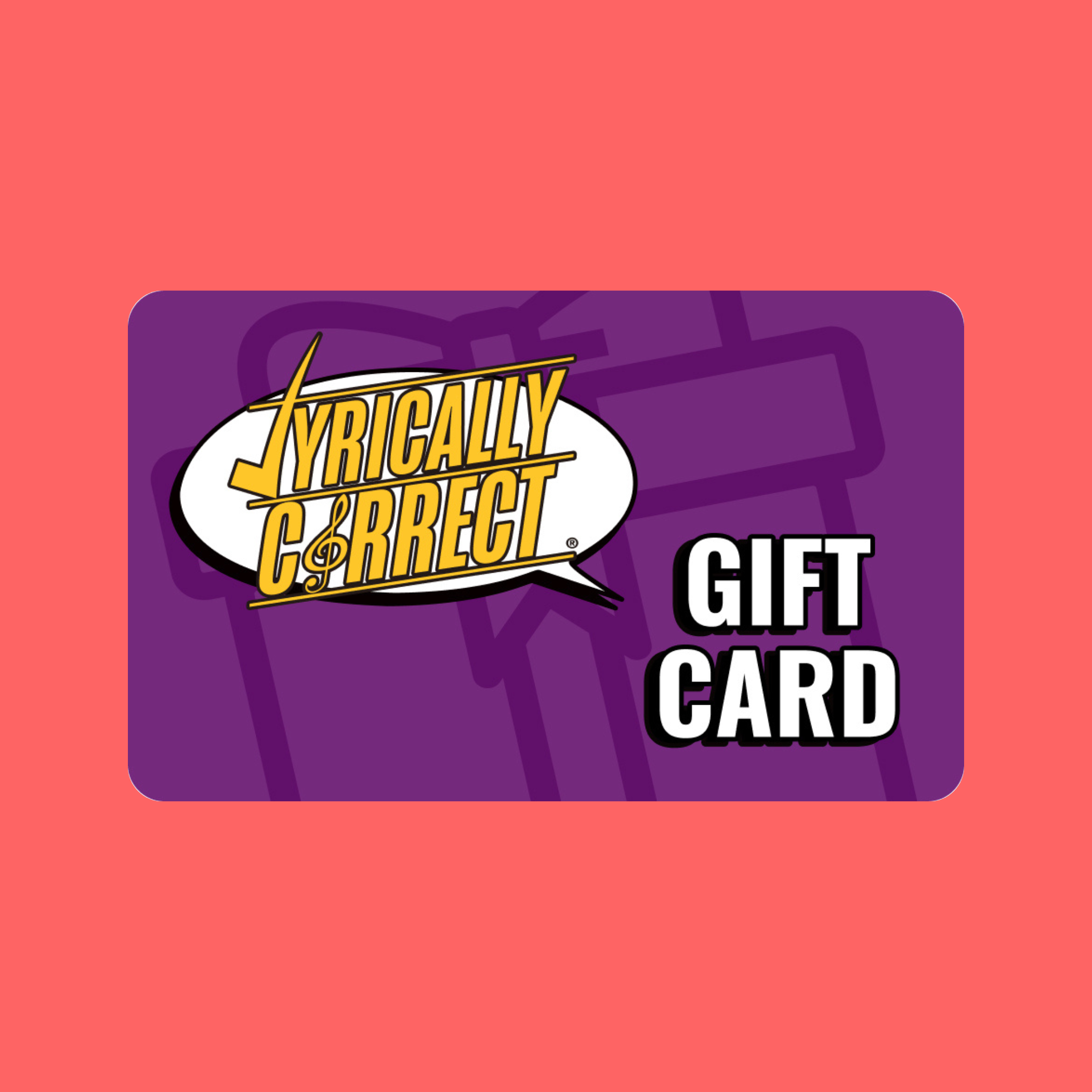 Lyrically Correct E-Gift Card