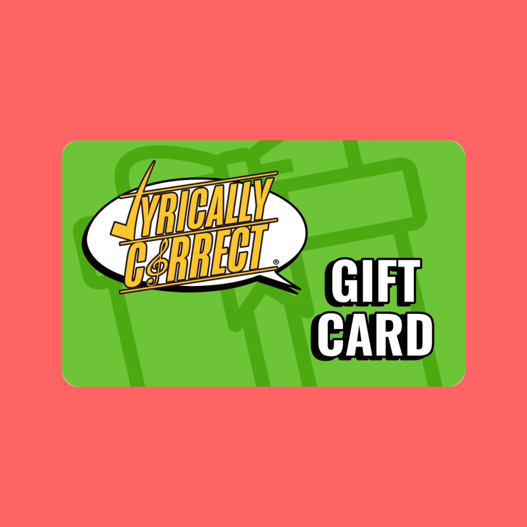 Lyrically Correct E-Gift Card
