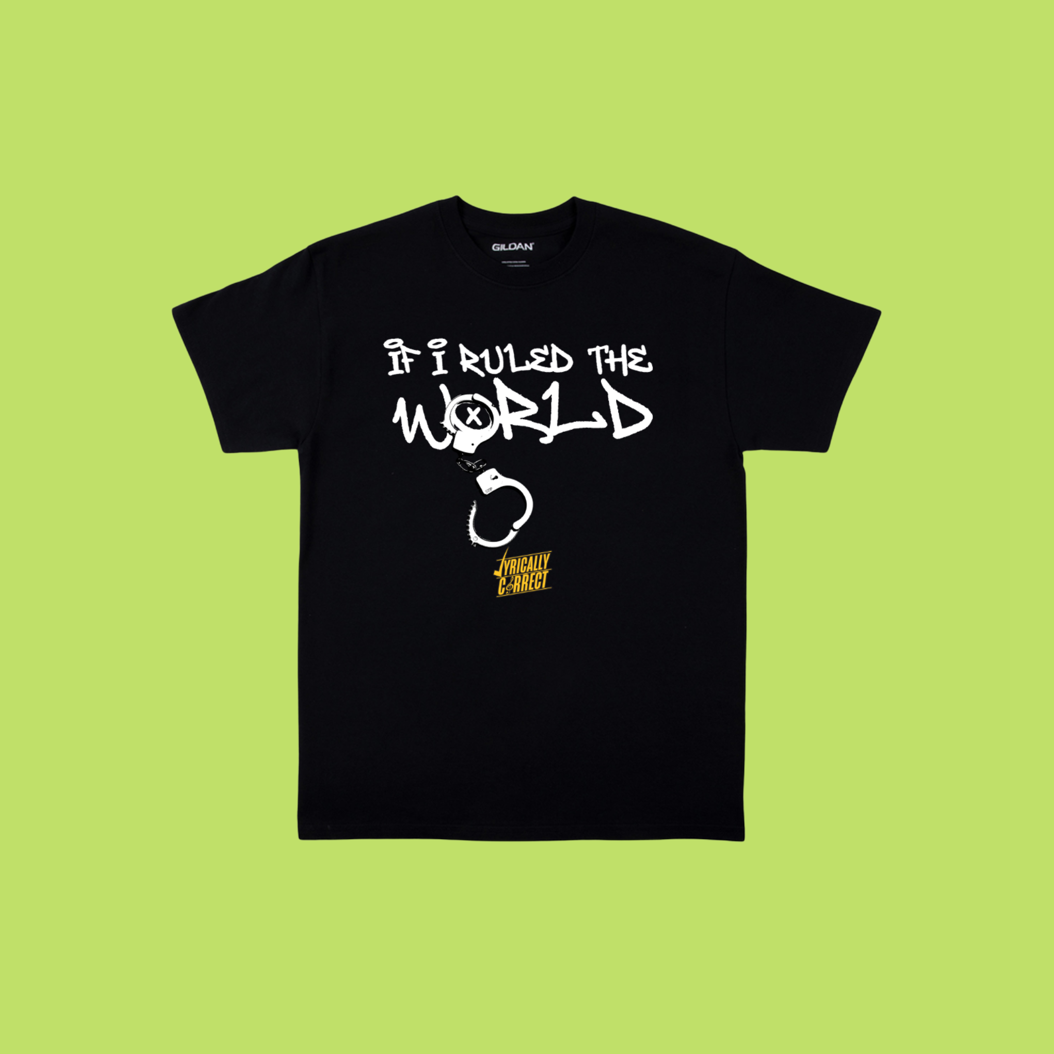 Black If I Ruled the World t-shirt by Lyrically Correct with bold graphic design